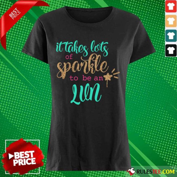 Original It Takes Lots Of Sparkle To Be An LVN Ladies Tee