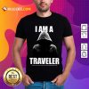 Premium I Am A Traveler Shirt