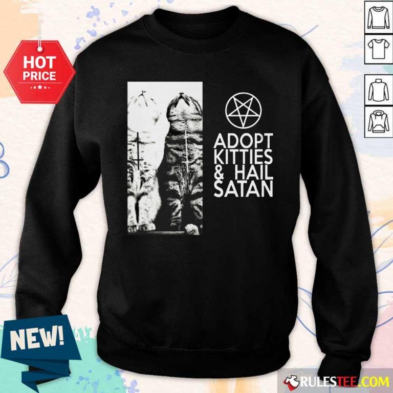 Pretty Adopt Kitties And Hail Satan Sweater