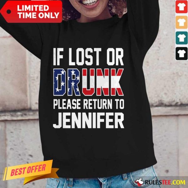 Pretty American Flag If Lost Or Drunk Please Return To Jennifer Long-Sleeved