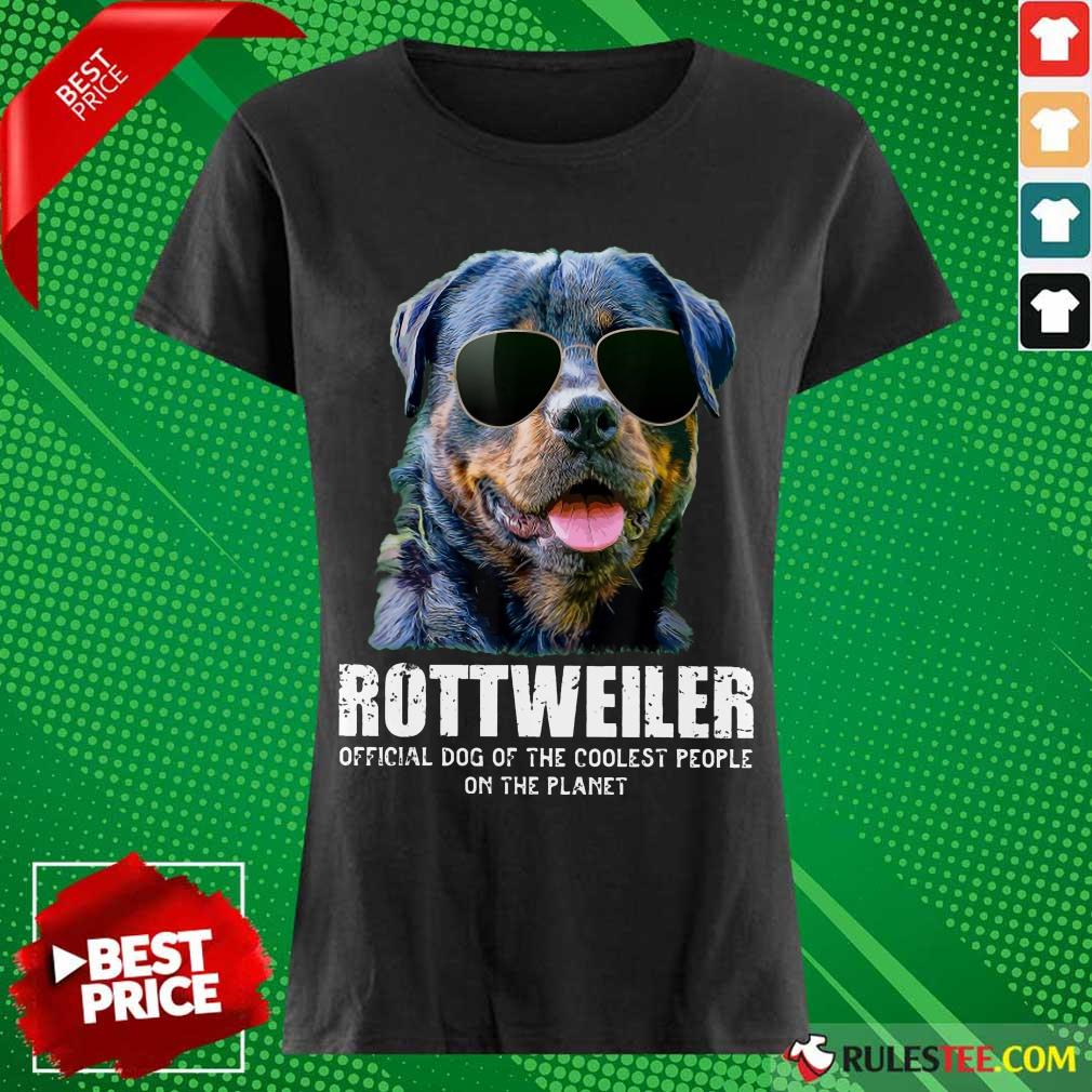 Pretty Rottweiler Coolest People On The Planet Ladies Tee 