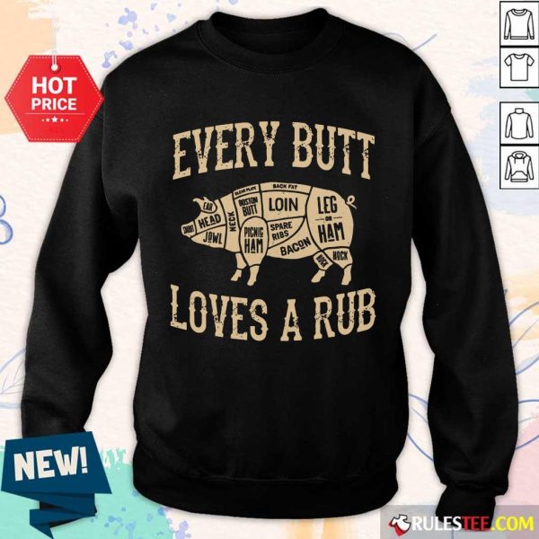 Top Every Butt Loves A Rub BBQ Sweater