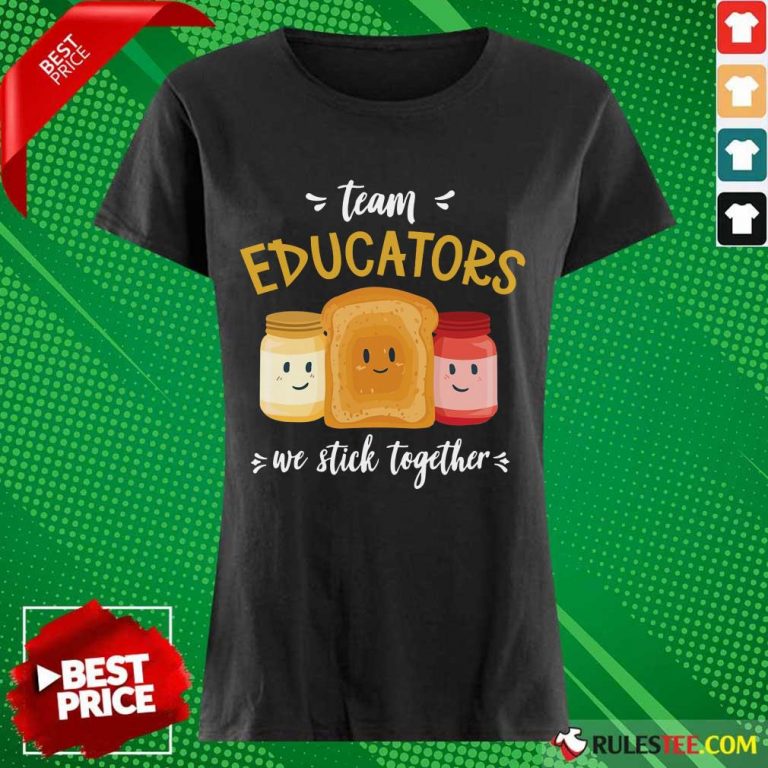 We Stick Together Sandwich Team Educator Ladies Tee