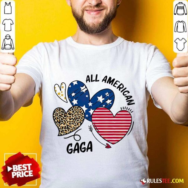 All American Gaga Shirt