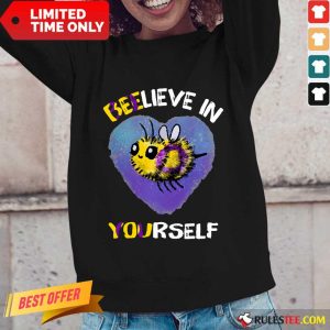 Bee Believe In Yourself Intersex Long-Sleeved