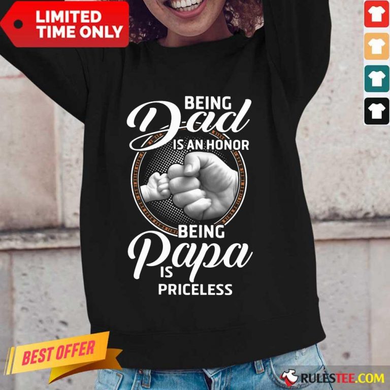 Being Dad Papa Is Priceless Father’s Day Long-Sleeved