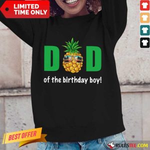 Dad Of The Birthday Boy Pineapple Long-Sleeved