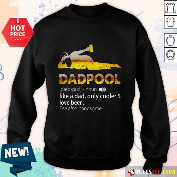 Dadpool Like A Dad Cooler And Love Beer Sweater