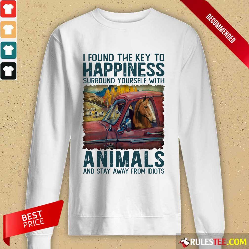 Horse I Found The Key To Happiness Animals Long-Sleeved