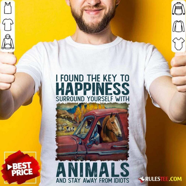 Horse I Found The Key To Happiness Animals Shirt