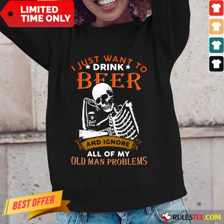 I Just Want To Drink Beer Skeleton Long-Sleeved