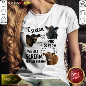 I Scream You Scream We All Scream Cows Ladies Tee
