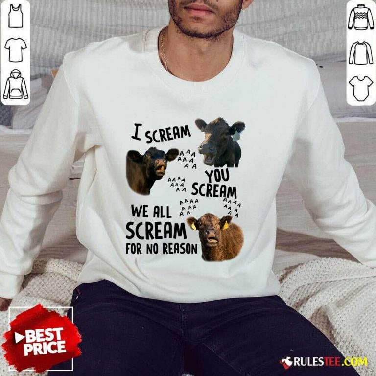 I Scream You Scream We All Scream Cows Sweater