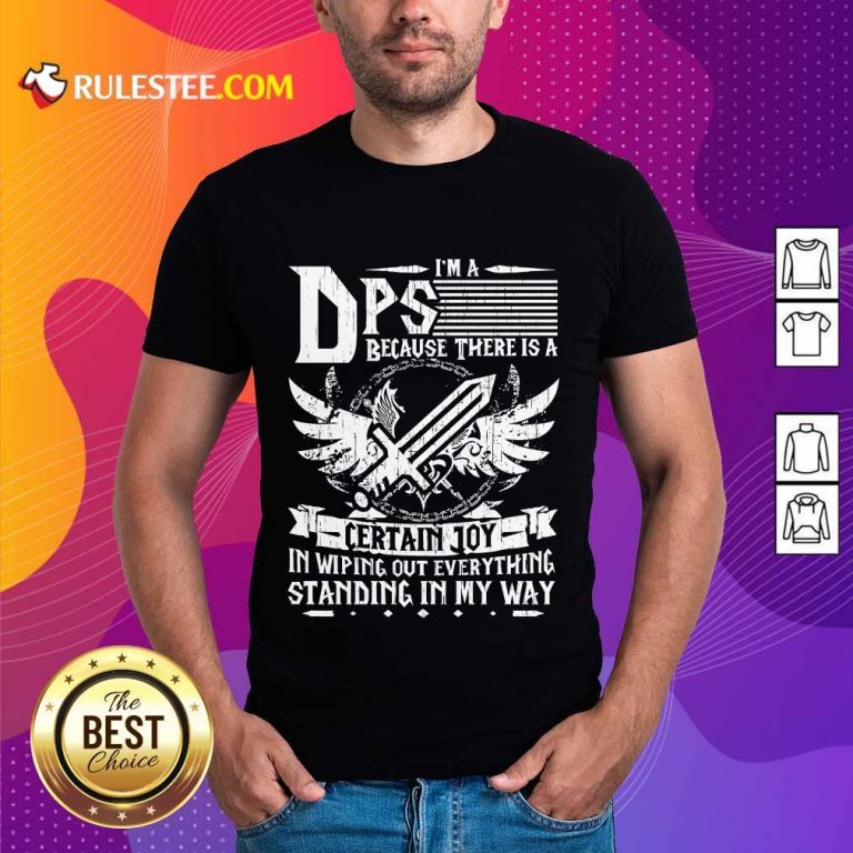 I'm A DPS Shirt