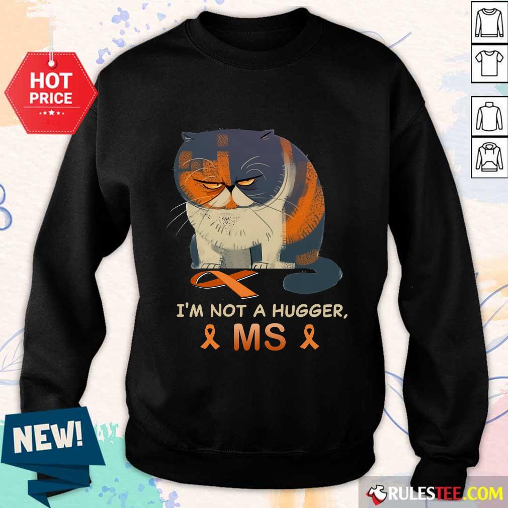 I'm Not A Hugger MS Cat Sweater