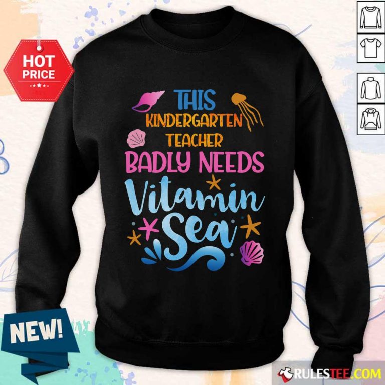 Kindergarten Teacher Badly Needs Vitamin Sea Sweater