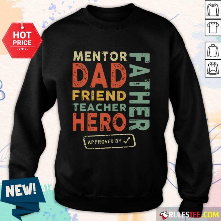 Mentor Dad Friend Teacher Hero Father Sweater