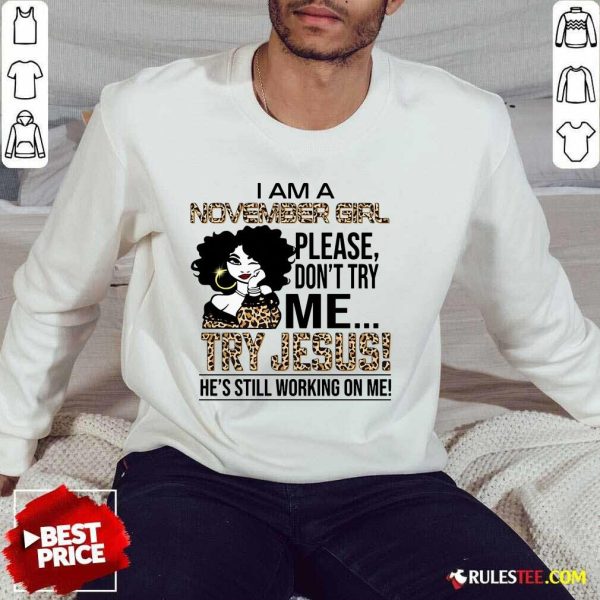 November Girl Try Jesus Sweater