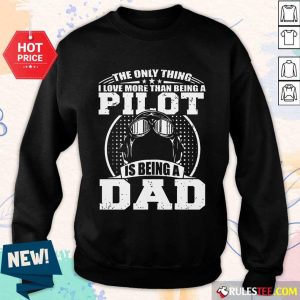 Pilot Is Being A Dad Sweater