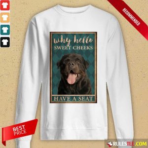 Rottweiler Why Hello Poster Long-Sleeved