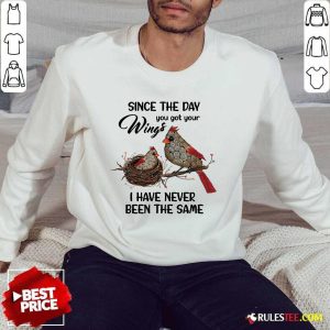 Bird Since The Day You Got Wings Sweater