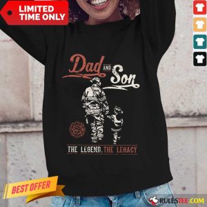 Dad And Son The Legend The Legacy Long-Sleeved