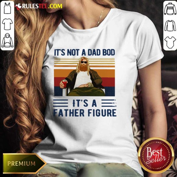 Fat Thor It's Not A Dad Bod Its A Father Figure Vintage Ladies Tee