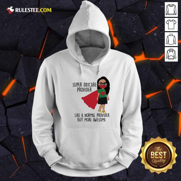 Girl Super Daycare Provider Hoodie