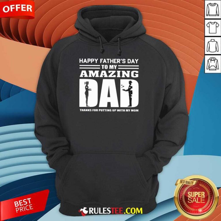 Happy Fathers Day Amazing Dad Hoodie