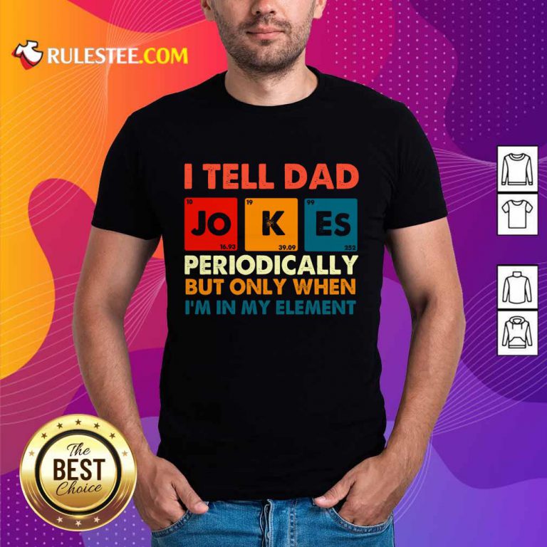 I Tell Dad Jokes Periodically Vintage Shirt