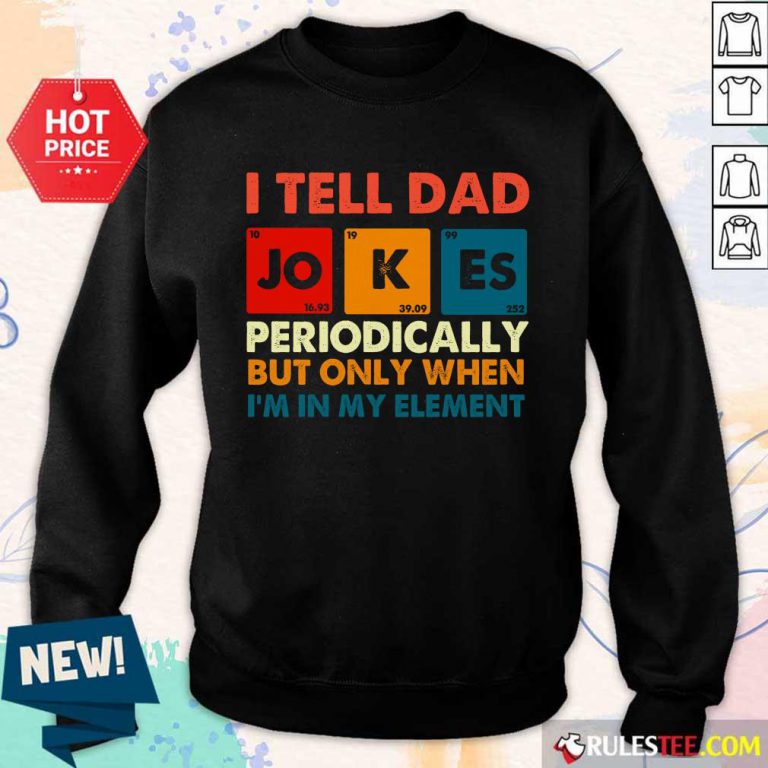 I Tell Dad Jokes Periodically Vintage Sweater