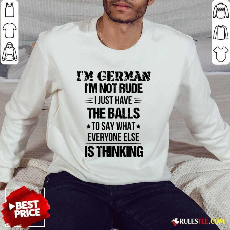 I'm German I'm Not Rude Sweater