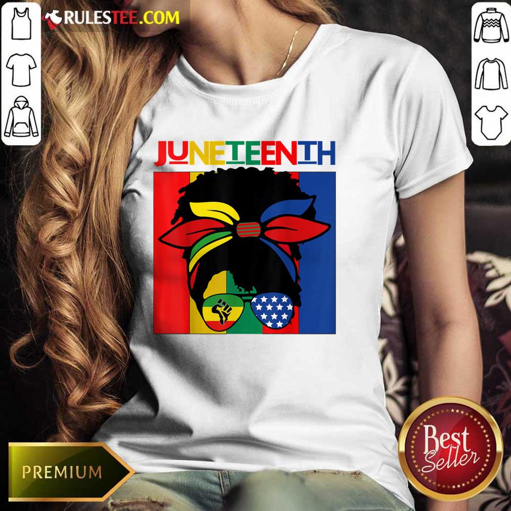 Juneteenth Independence Day 4th Of July Black Women Messy Bun Ladies Tee 