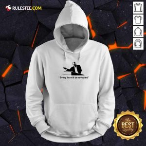 Lin Wood Every Lie Will Be Revealed Hoodie