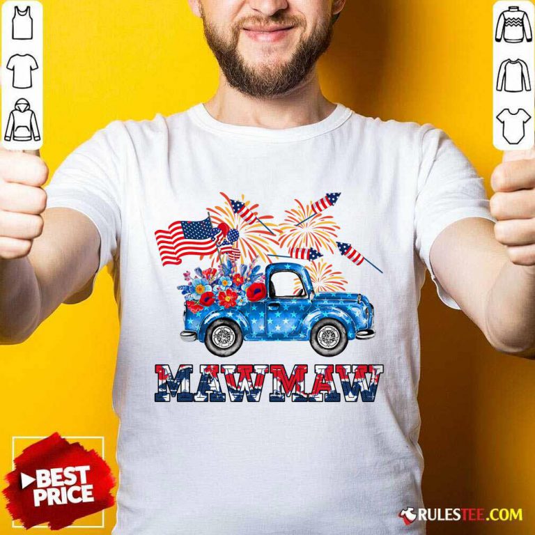 Mawmaw Flower Pickup Truck American Flag 4th Of July Shirt