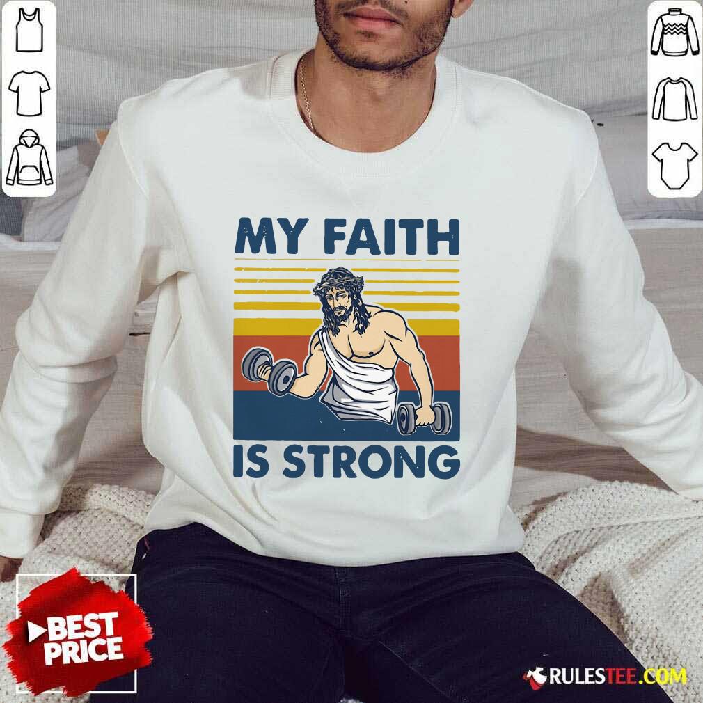 My Faith Is Strong Sweater