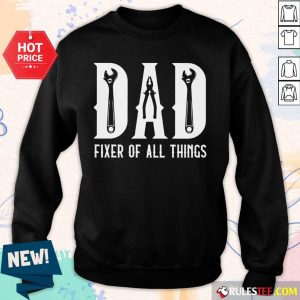 Nice Mechanic Dad Fixer Of All Things Sweater