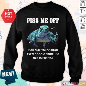 Piss Me Off Sea Turtle Sweater