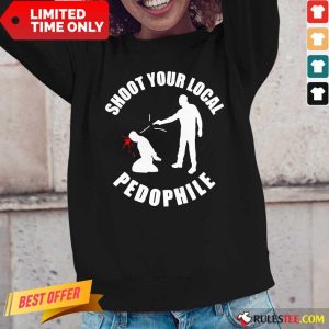 Shoot Your Local Pedophile Long-Sleeved