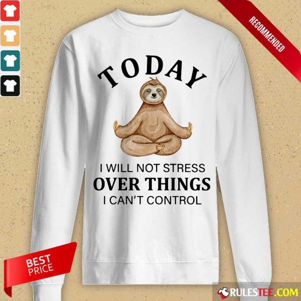 Sloth Yoga Today Over Things Long-Sleeved