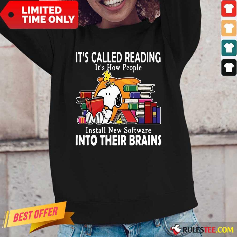 Snoopy It’s Called Reading It’s How People Install New Software Into Their Brains Long-Sleeved