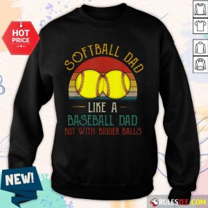 Softball Dad Like A Baseball Dad Vintage Sweater