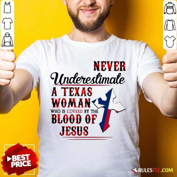 Texas Woman Blood Of Jesus Shirt