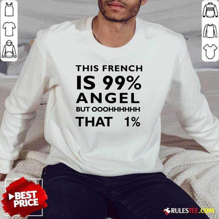 This French Is 99 Percent Angel Sweater