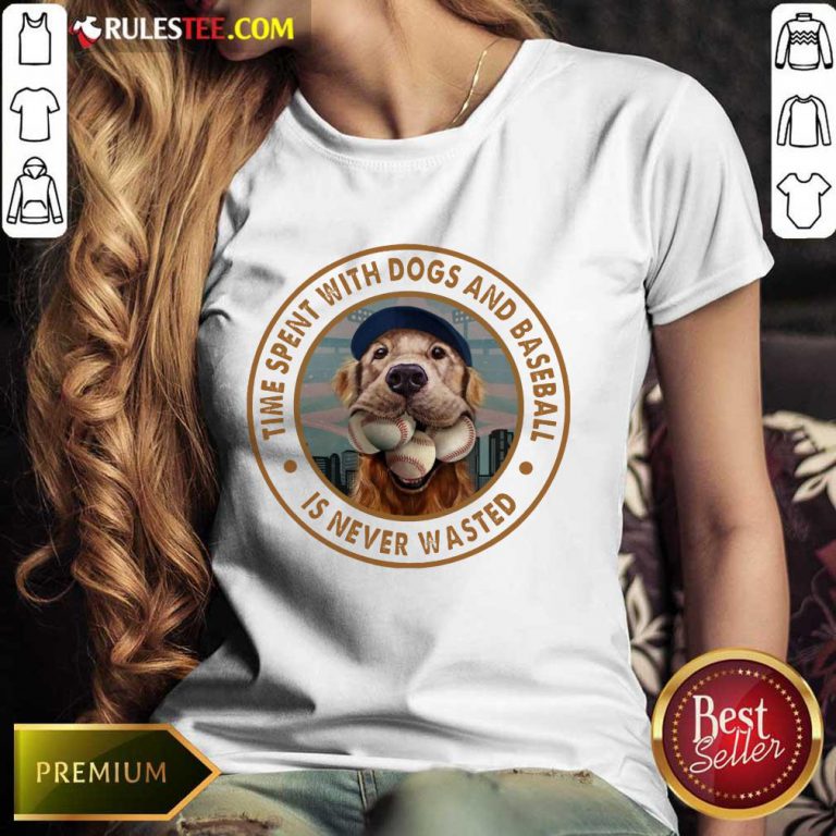 Time With Dogs And Baseball Ladies Tee