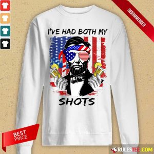 Abraham Lincoln I've Had Both My Shots American Flag 4th Of July Long-Sleeved