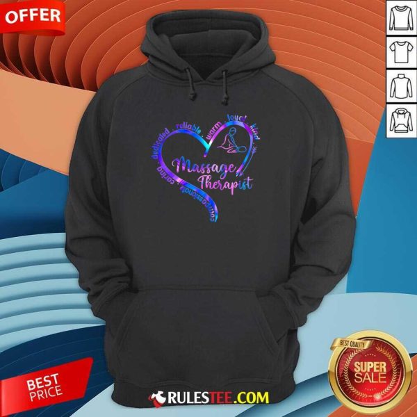 Compassionate Caring Dedicated Reliable Warm Loyal Kind Massage Therapist Hoodie