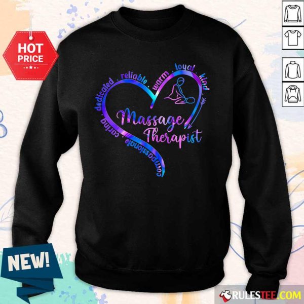 Compassionate Caring Dedicated Reliable Warm Loyal Kind Massage Therapist Sweater