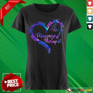 Compassionate Caring Dedicated Reliable Warm Loyal Kind Massage Therapist Ladies Tee