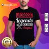Lacrosse Legends Were Born In August Birthday Shirt
